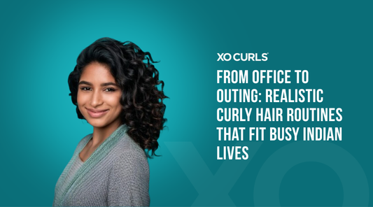 From Office to Outing: Realistic Curly Hair Routines That Fit Busy Indian Lives