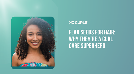 Smiling woman with defined curly hair wearing a colorful strapless top, next to text that reads "XO Curls: Flax Seeds for Hair – Why They’re a Curl Care Superhero" on a teal background.